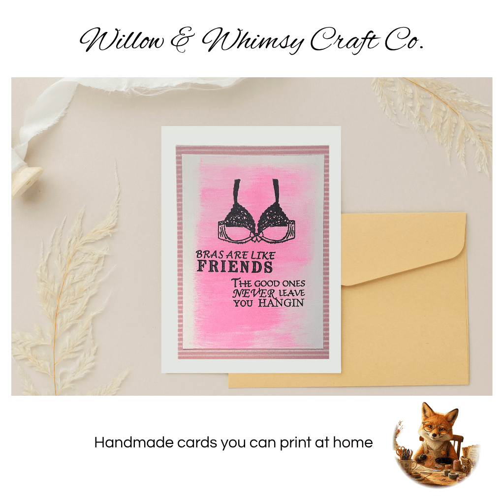 Bras are like Friends Printable Card